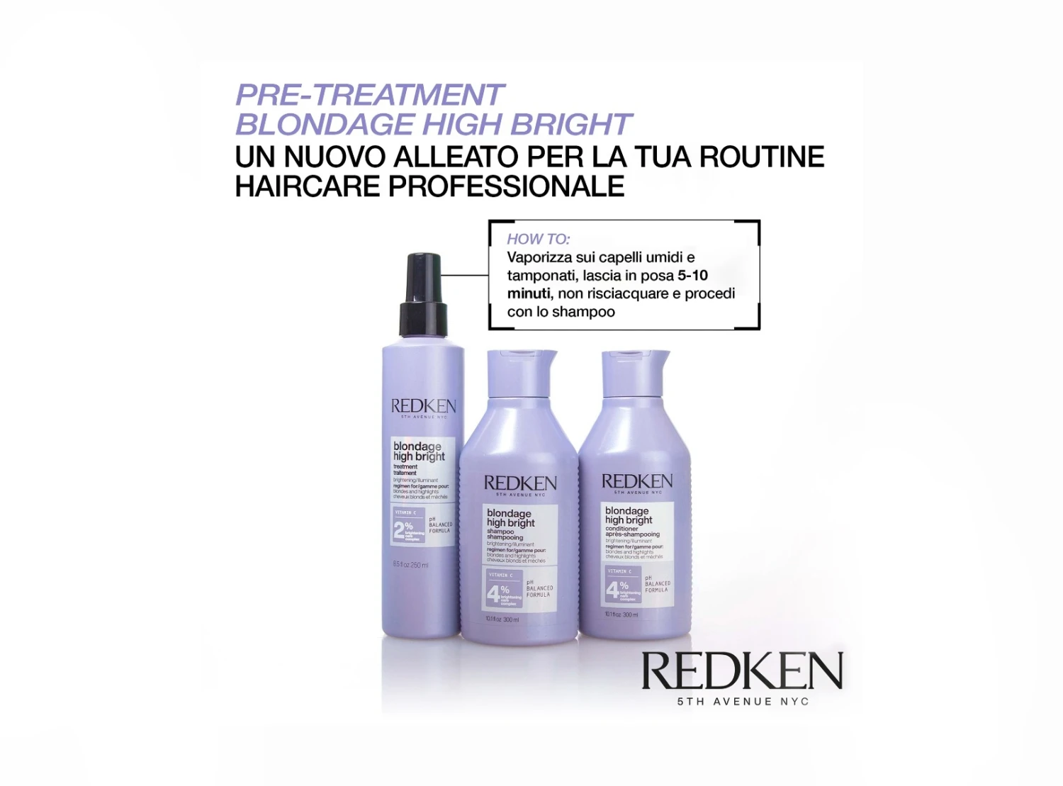 Redken BLONDAGE HIGH BRIGHT PRE-TREATMENT 250ml Pre-shampoo Illuminante Capelli Biondi E Meches 8 Redken BLONDAGE HIGH BRIGHT PRE-TREATMENT 250ml Pre-shampoo Illuminante Capelli Biondi E Meches - immagine 6